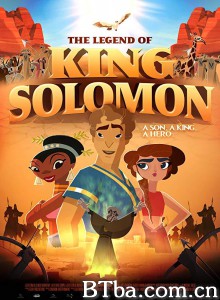 所罗门国王传奇/The Legend of King Solomon 所罗门国王传奇/The Legend of King Solomon-720p|1080p高清bt种子下载