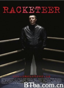 黑色人生/Рэкетир‎-720p|1080p高清bt种子下载