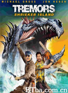 异形魔怪:尖叫岛/Tremors: Shrieker Island 异形魔怪:尖叫岛/Tremors: Shrieker Island-720p|1080p高清bt种子下载
