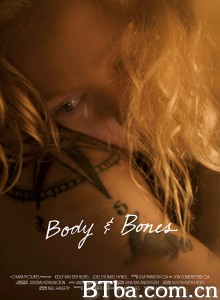 Body and Bones‎-720p|1080p高清bt种子下载