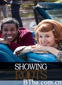 Showing Roots‎-720p|1080p高清bt种子下载