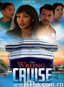 The Wrong Cruise‎-720p|1080p高清bt种子下载