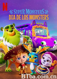超级小怪兽:怪兽节/Super Monsters: Dia de los Monsters 超级小怪兽:怪兽节/Super Monsters: Dia de los Monsters-720p|1080p高清bt种子下载