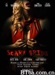 Scary Bride‎-720p|1080p高清bt种子下载