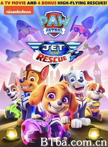 Paw Patrol: Jet To The Rescue‎-720p|1080p高清bt种子下载