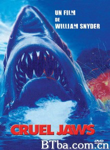 新大白鲨/Cruel Jaws 新大白鲨/Cruel Jaws-720p|1080p高清bt种子下载