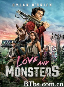 爱与怪物/Love and Monsters 爱与怪物/Love and Monsters-720p|1080p高清bt种子下载