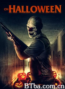 On Halloween On Halloween-720p|1080p高清bt种子下载