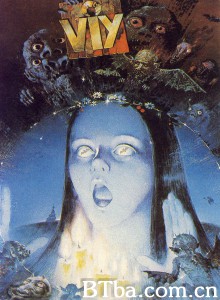 邪灵/Вий 邪灵/Вий-720p|1080p高清bt种子下载
