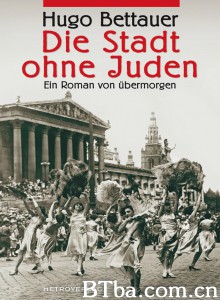没有犹太人的城市/Die Stadt ohne Juden‎-720p|1080p高清bt种子下载