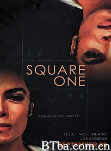 原初真相:迈克尔杰克逊1993年案件最新证据浮现/Square One 原初真相:迈克尔杰克逊1993年案件最新证据浮现/Square One-720p|1080p高清bt种子下载