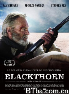 黑荆棘/Blackthorn‎-720p|1080p高清bt种子下载