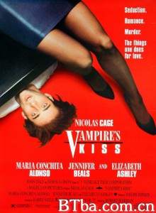 吸血鬼之吻/Vampire's Kiss‎-720p|1080p高清bt种子下载