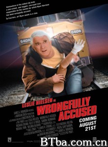 错误指控/绝命错杀令(台)/Wrongfully Accused‎-720p|1080p高清bt种子下载