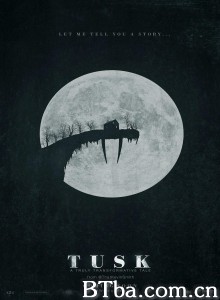 长牙/Tusk‎-720p|1080p高清bt种子下载