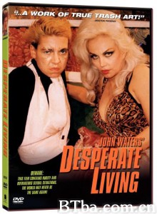 绝望生活/Desperate Living‎-720p|1080p高清bt种子下载