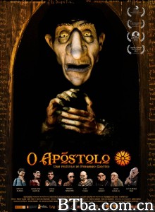 使徒传说/O Apóstolo 使徒传说/O Apóstolo-720p|1080p高清bt种子下载