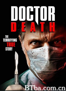 医生现在会杀了你/Doctor Death‎-720p|1080p高清bt种子下载