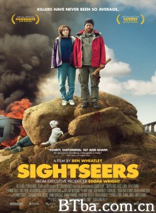 观光客/观光客出没，注意！(台)/Sightseers‎-720p|1080p高清bt种子下载