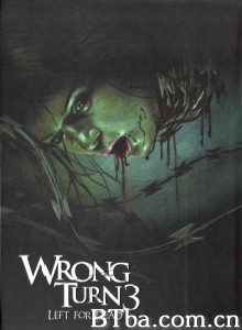 致命弯道3/Wrong Turn 3: Left for Dead 致命弯道3/Wrong Turn 3: Left for Dead-720p|1080p高清bt种子下载