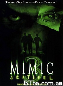 变种DNA/3 Mimic: Sentinel 变种DNA/3 Mimic: Sentinel-720p|1080p高清bt种子下载