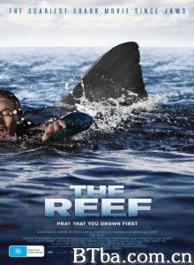 大堡礁惊魂/The Reef 大堡礁惊魂/The Reef-720p|1080p高清bt种子下载