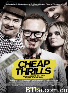 绝命赌局/Cheap Thrills‎-720p|1080p高清bt种子下载