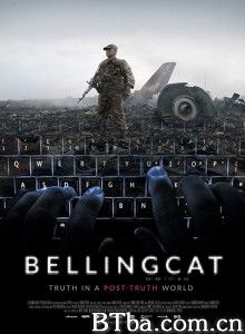 Bellingcat: Truth in a Post-Truth World Bellingcat: Truth in a Post-Truth World-720p|1080p高清bt种子下载