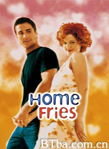 爱情向前冲/Home Fries‎-720p|1080p高清bt种子下载