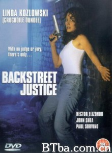 后街正义/Backstreet Justice‎-720p|1080p高清bt种子下载