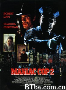 鬼面公仆2/Maniac Cop 2‎-720p|1080p高清bt种子下载