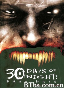 三十极夜2：黑暗的日子/30 Days of Night: Dark Days‎-720p|1080p高清bt种子下载