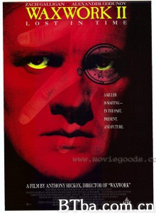 蜡像2：决战时刻/Waxwork II: Lost in Time‎-720p|1080p高清bt种子下载