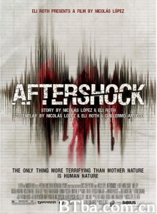 劫后余生/Aftershock‎-720p|1080p高清bt种子下载