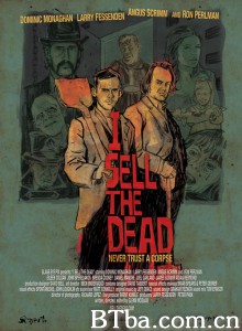 盗墓人/I Sell The Dead‎-720p|1080p高清bt种子下载