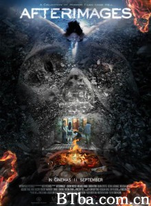 鬼影/Afterimages 鬼影/Afterimages-720p|1080p高清bt种子下载