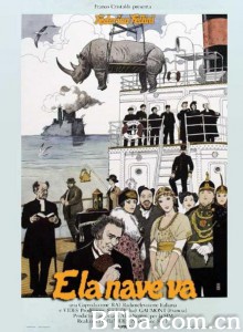 船续前行/扬帆(台)/E la nave va‎-720p|1080p高清bt种子下载
