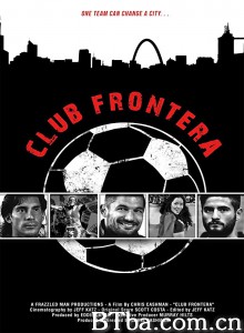 Club Frontera Club Frontera-720p|1080p高清bt种子下载