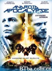 机器人劫难/Android Apocalypse‎-720p|1080p高清bt种子下载