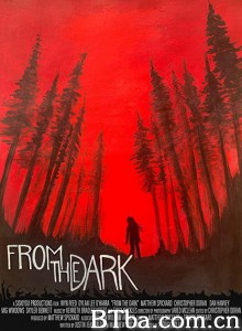 来自黑暗/From the Dark‎-720p|1080p高清bt种子下载