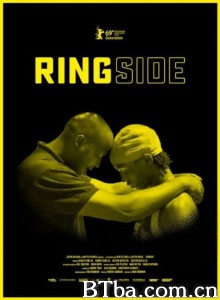 拳击台/Ringside‎-720p|1080p高清bt种子下载