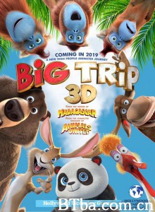 大旅行/the big trip‎-720p|1080p高清bt种子下载