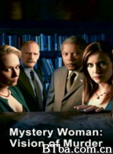 Mystery Woman: Vision of a Murder Mystery Woman: Vision of a Murder-720p|1080p高清bt种子下载