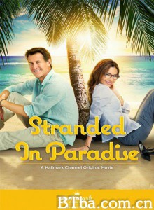 Stranded in Paradise‎-720p|1080p高清bt种子下载