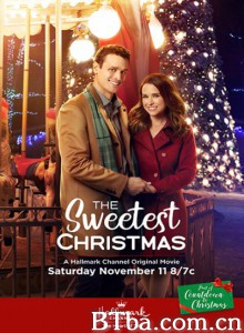 甜蜜圣诞节/The Sweetest Christmas‎-720p|1080p高清bt种子下载