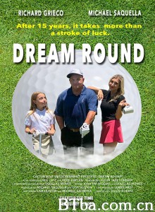 Dream Round‎-720p|1080p高清bt种子下载