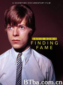 大卫·鲍伊：最初5年/David Bowie: Finding Fame‎-720p|1080p高清bt种子下载