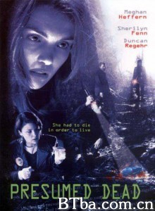 Presumed Dead‎-720p|1080p高清bt种子下载