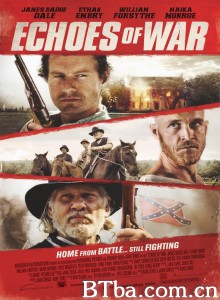 战争回响/Echoes of War‎-720p|1080p高清bt种子下载