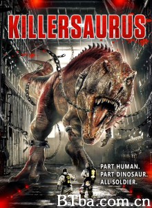 KillerSaurus‎-720p|1080p高清bt种子下载